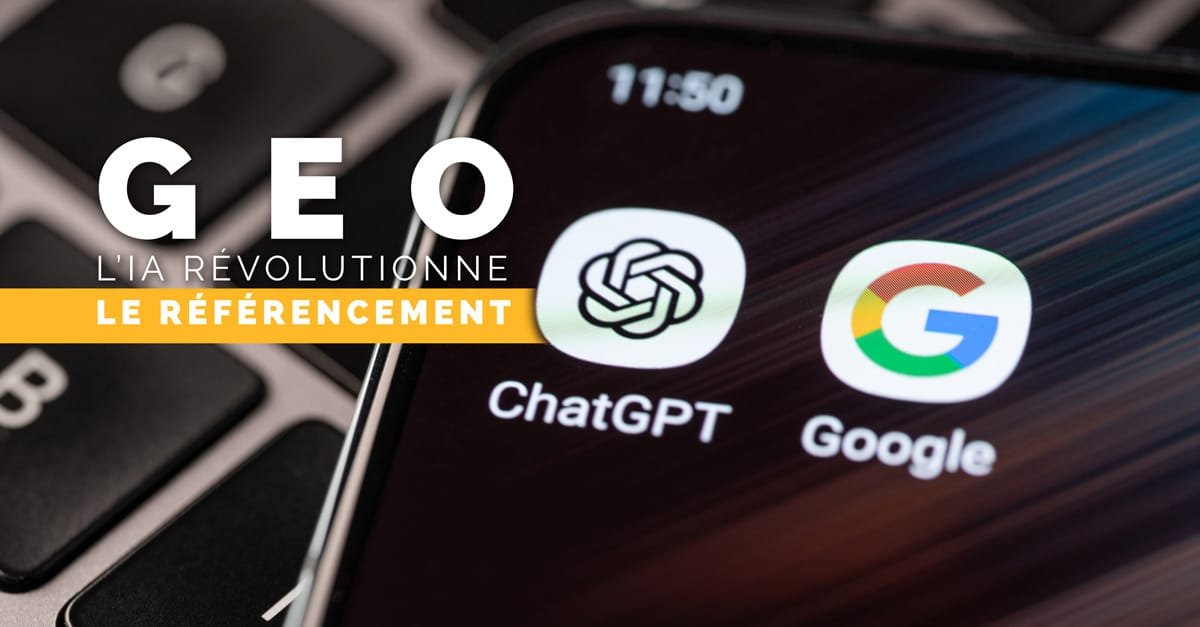 geo le guide ultime pour referencer votre site dans les ia